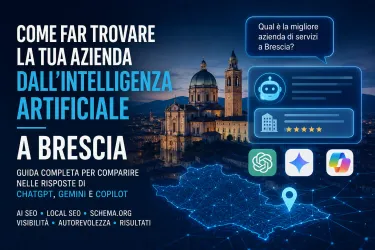 Come essere trovati dall’Intelligenza Artificiale a Brescia