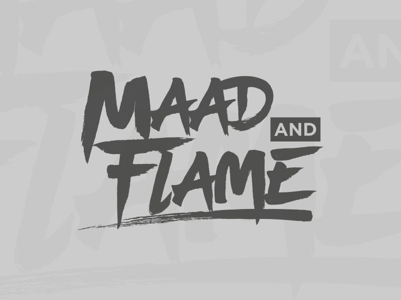 Maad and Flame